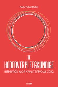 Marc Verschueren De hoofdverpleegkundige -   (ISBN: 9789463441872)