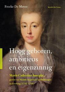 Freeke de Meyer Hooggeboren, ambitieus en eigenzinnig -   (ISBN: 9789464711141)