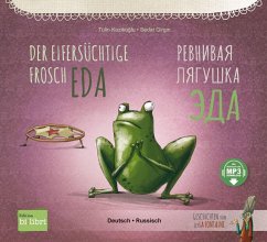 Hueber Der eifersüchtige Frosch Eda. Deutsch-Russisch