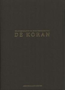 Aboe Ismail De interpretatie van de betekenissen van de Koran -   (ISBN: 9789081939966)