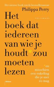 Philippa Perry Het boek dat iedereen van wie je houdt zou moeten lezen -   (ISBN: 9789463823104)