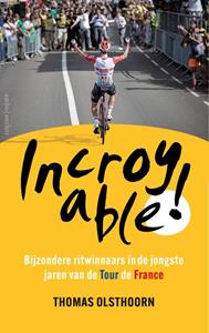 Thomas Olsthoorn Incroyable! -   (ISBN: 9789026364112)