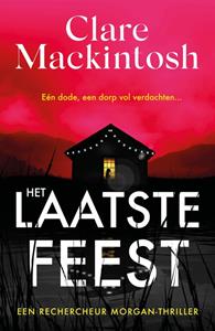 Clare Mackintosh Het laatste feest (Hoogspanning) -   (ISBN: 9789026170140)