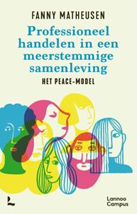 Fanny Matheusen Professioneel handelen in een meerstemmige samenleving -   (ISBN: 9789401496797)