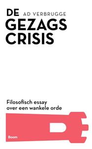 Ad Verbrugge De gezagscrisis -   (ISBN: 9789024456260)