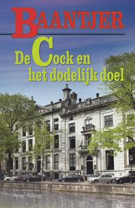 Appie Baantjer, Peter Römer De Cock en het dodelijk doel (deel 78) -   (ISBN: 9789026138454)