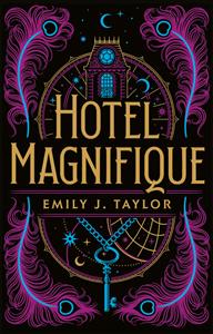 Emily J. Taylor Hotel Magnifique -   (ISBN: 9789026166600)