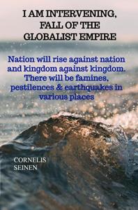 Cornelis Seinen I Am Intervening, Fall of the Globalist Empire -   (ISBN: 9789464808810)