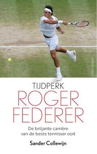 Sander Collewijn Tijdperk Roger Federer -   (ISBN: 9789026359002)