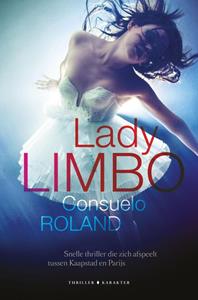 Consuelo Roland Lady Limbo -   (ISBN: 9789045213996)
