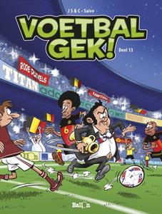 Christophe Cazenove, Jenfèvre, Olivier Sulpice Voetbalgek! deel 13 -   (ISBN: 9789462104945)