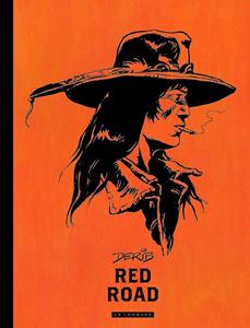Derib Red Road - Integraal -   (ISBN: 9789462108219)