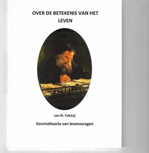 Lev N Tolstoj Over de betekenis van het leven -   (ISBN: 9789083058986)