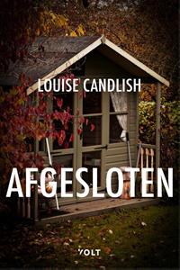 Louise Candlish Afgesloten -   (ISBN: 9789021436494)