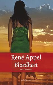 René Appel Bloedheet -   (ISBN: 9789026328329)