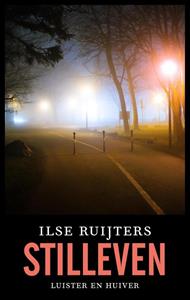 Ilse Ruijters Stilleven -   (ISBN: 9789026351556)
