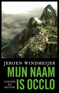 Jeroen Windmeijer Mijn naam is Occlo -   (ISBN: 9789026351570)