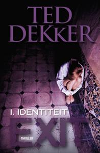 Ted Dekker Identiteit -   (ISBN: 9789043523127)