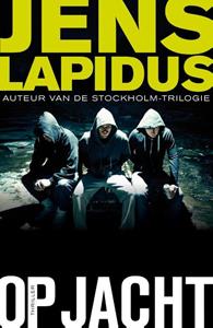 Jens Lapidus Op jacht -   (ISBN: 9789044971958)