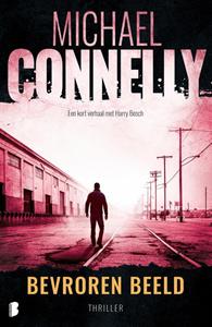 Michael Connelly Bevroren beeld -   (ISBN: 9789402316711)