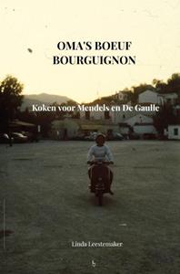 Linda Leestemaker Oma's Boeuf Bourguignon -   (ISBN: 9789464658279)