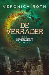 Veronica Roth Divergent - Het Verhaal van Four 4 - De Verrader -   (ISBN: 9789000336678)