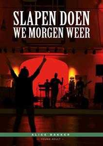 Alice Bakker Slapen doen we morgen weer -   (ISBN: 9789492115966)