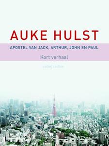 Apostel van Jack, Arthur, John en Paul -   (ISBN: 9789026328978)