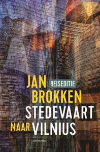 Jan Brokken Vilnius: in het huis van Ciurlionis -   (ISBN: 9789045041988)