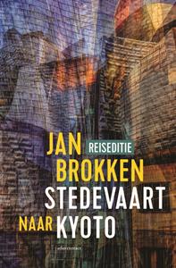 Jan Brokken Kyoto: het pad van de filosoof -   (ISBN: 9789045041995)