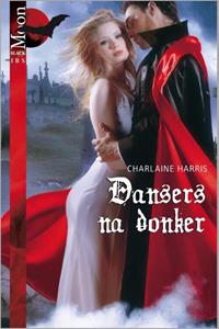 Charlaine Harris Dansers na donker -   (ISBN: 9789461994271)