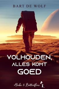 Volhouden, alles komt goed -   (ISBN: 9789464208788)