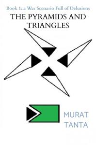 Murat Tanta The Pyramids and Triangles -   (ISBN: 9789464355826)
