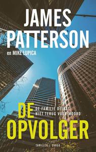 James Patterson De opvolger -   (ISBN: 9789403120324)