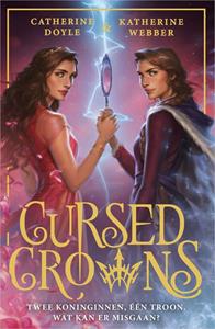 Catherine Doyle, Katherine Webber Cursed Crowns -   (ISBN: 9789402769012)