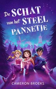 Cameron Broeks De schat van het steelpannetje -   (ISBN: 9789464809145)