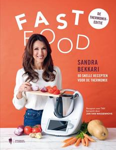 Sandra Bekkari Fast Food, de Thermomix -   (ISBN: 9789464788556)
