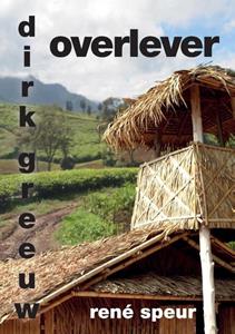 René Speur Dirk Greeuw, overlever -   (ISBN: 9789464812930)