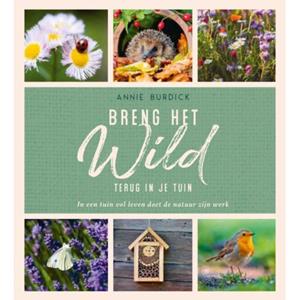 Rebo Productions Breng Het Wild Terug In Je Tuin - Annie Burdick