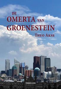 Theo Akse De Omerta van Groenestein -   (ISBN: 9789463284578)