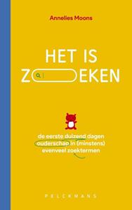 Annelies Moons Het is zoeken -   (ISBN: 9789463375344)