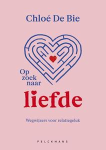 Chloé de Bie Op zoek naar liefde -   (ISBN: 9789464019001)