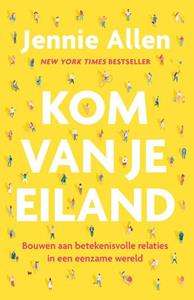 Jennie Allen Kom van je eiland -   (ISBN: 9789464250923)