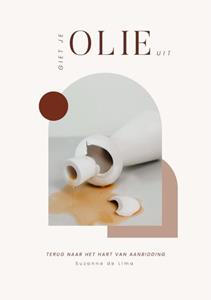 Suzanne de Lima Giet je olie uit -   (ISBN: 9789464250954)