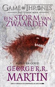 George R.R. Martin Game of Thrones 4 - Storm van Zwaarden - Bloed en Goud -   (ISBN: 9789021045610)