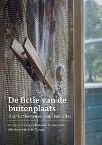 Arnon Grunberg, Hanneke Ronnes De fictie van de buitenplaats -   (ISBN: 9789023259879)