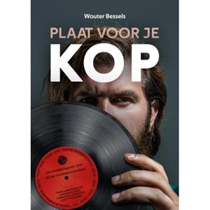 Gorcum B.V., Koninklijke Van Plaat Voor Je Kop - Wouter Bessels