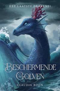 Claudia Boon Beschermende Golven -   (ISBN: 9789083053868)