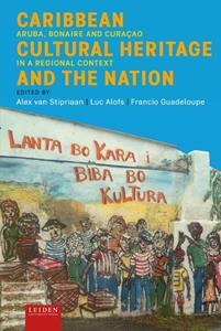 Leiden University Press Caribbean Cultural Heritage and the Nation -   (ISBN: 9789087284251)