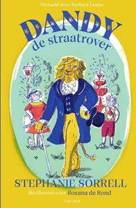 Stephanie Sorrell Dandy de straatrover -   (ISBN: 9789000389179)